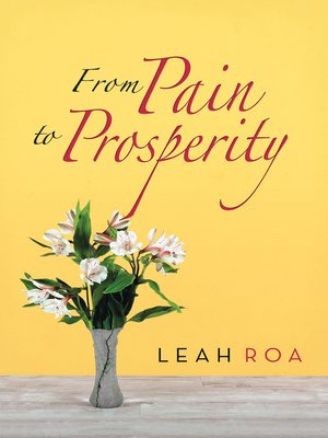cover image of From Pain to Prosperity